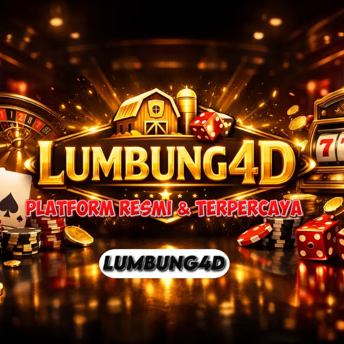 LUMBUNG4D : Sarana Pencari Rezeki Extra Mudah dan Tanpa Kendala